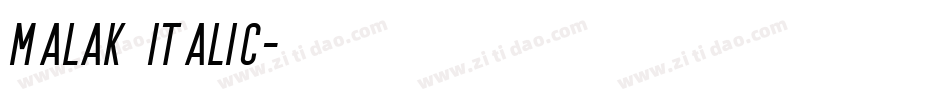 Malak Italic字体转换